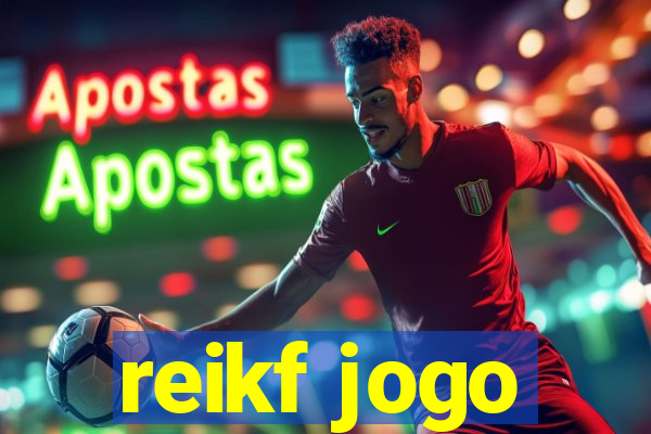 reikf jogo
